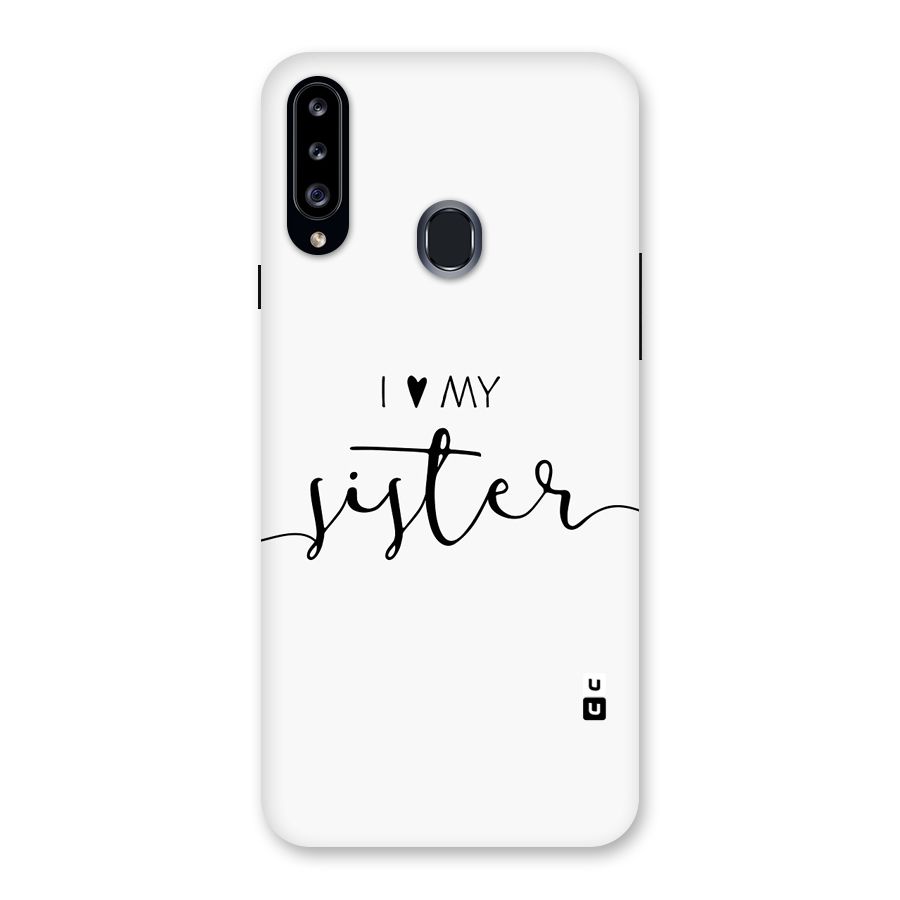 Love My Sister Back Case for Galaxy A20s
