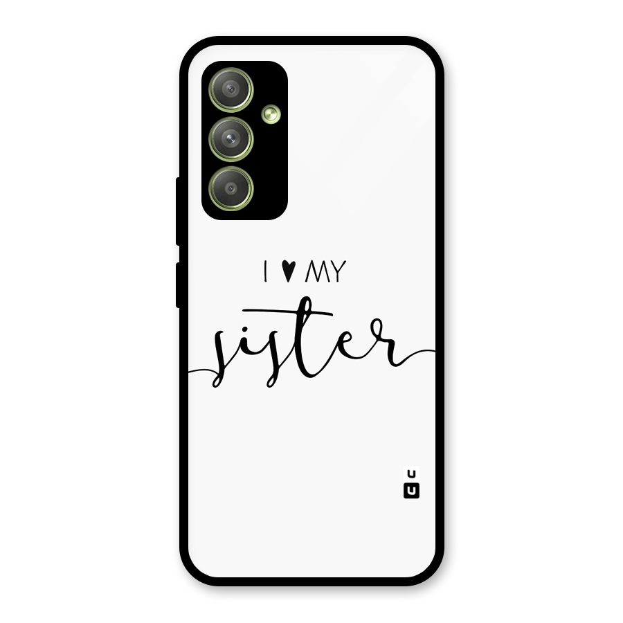 Love My Sister Glass Back Case for Galaxy A54
