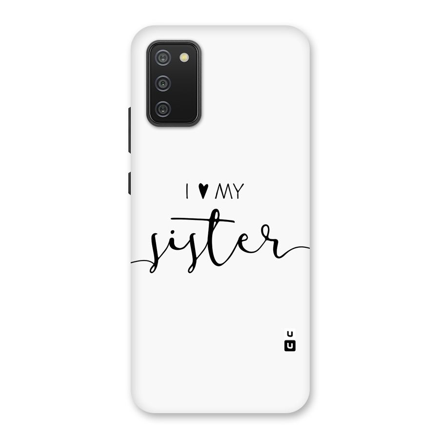 Love My Sister Back Case for Galaxy M02s