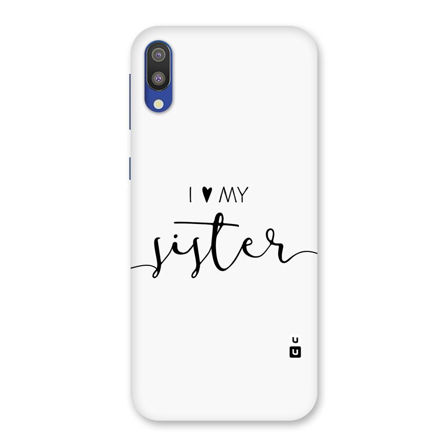 Love My Sister Back Case for Galaxy M10