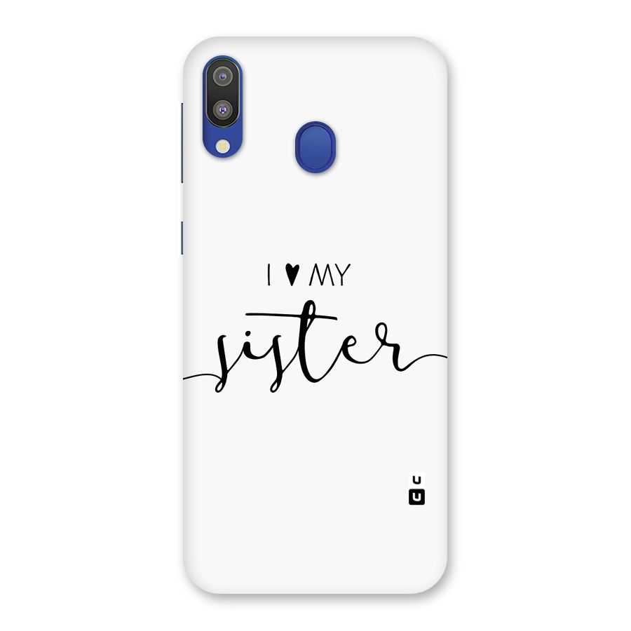 Love My Sister Back Case for Galaxy M20
