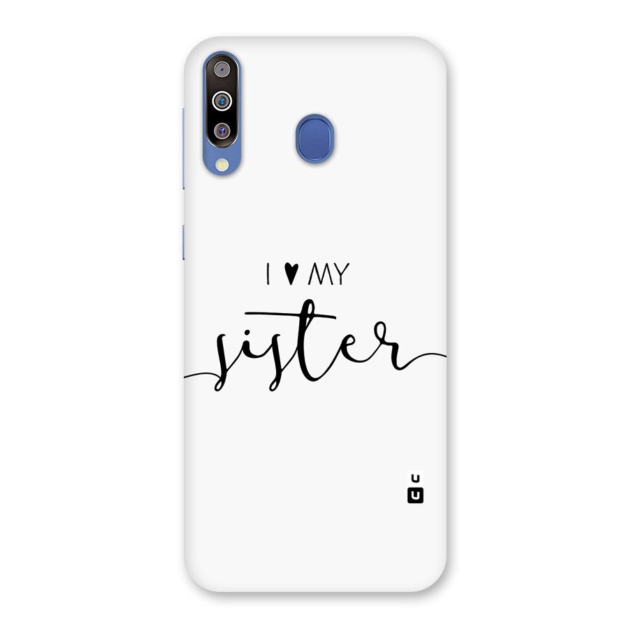 Love My Sister Back Case for Galaxy M30