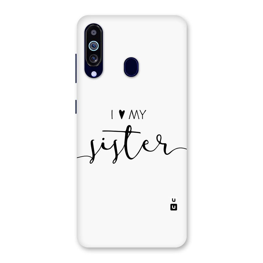 Love My Sister Back Case for Galaxy M40