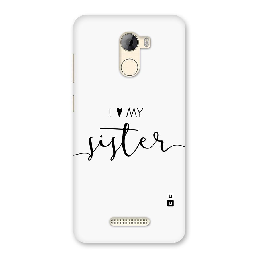 Love My Sister Back Case for Gionee A1 LIte