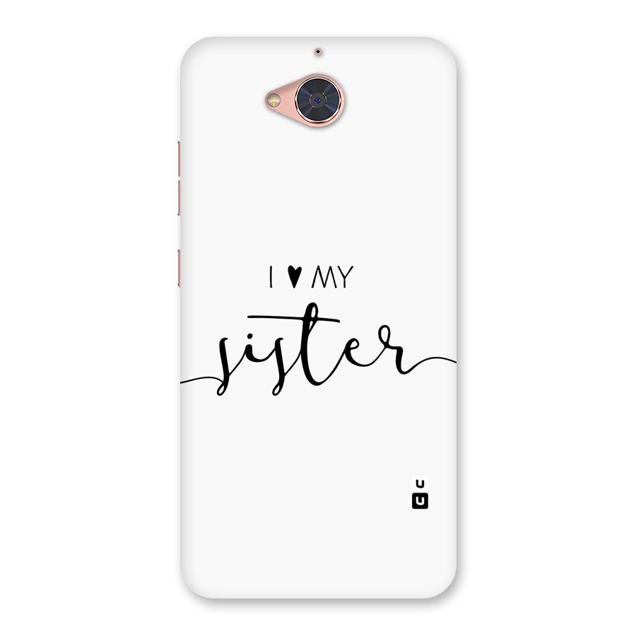 Love My Sister Back Case for Gionee S6 Pro