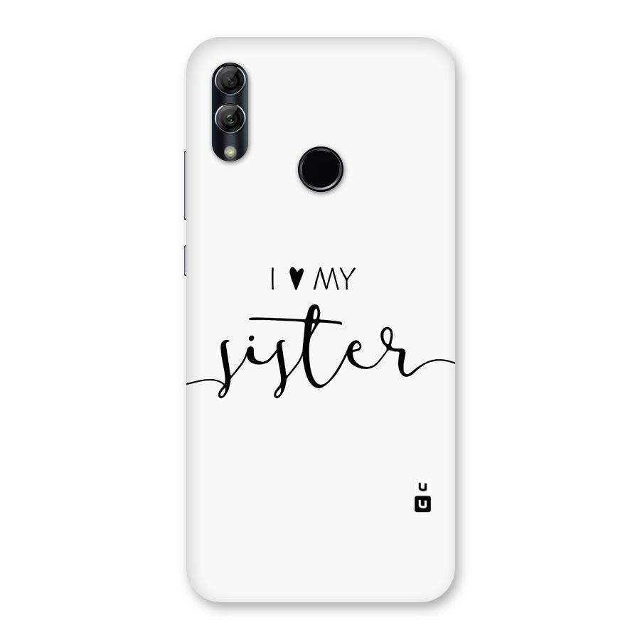 Love My Sister Back Case for Honor 10 Lite