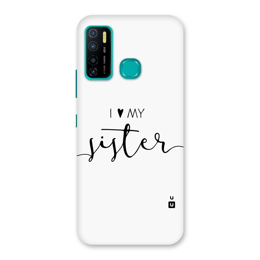 Love My Sister Back Case for Infinix Hot 9 Pro