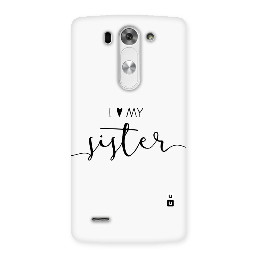 Love My Sister Back Case for LG G3 Mini