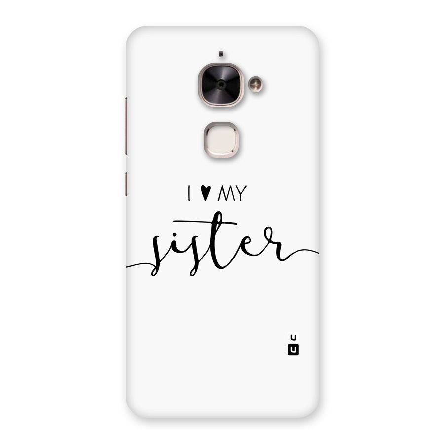 Love My Sister Back Case for Le 2