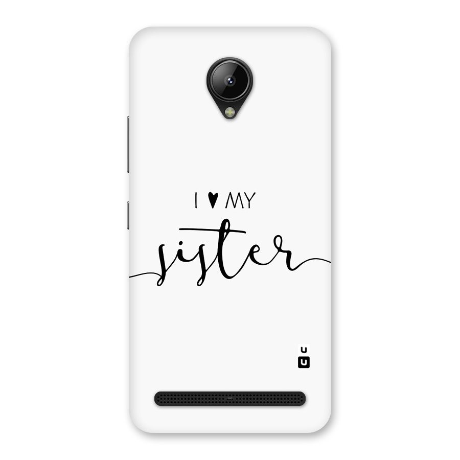 Love My Sister Back Case for Lenovo C2
