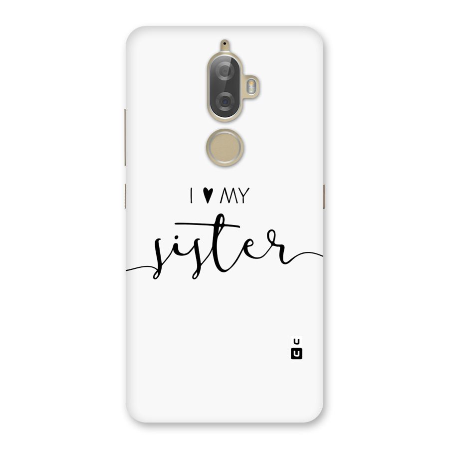 Love My Sister Back Case for Lenovo K8 Plus