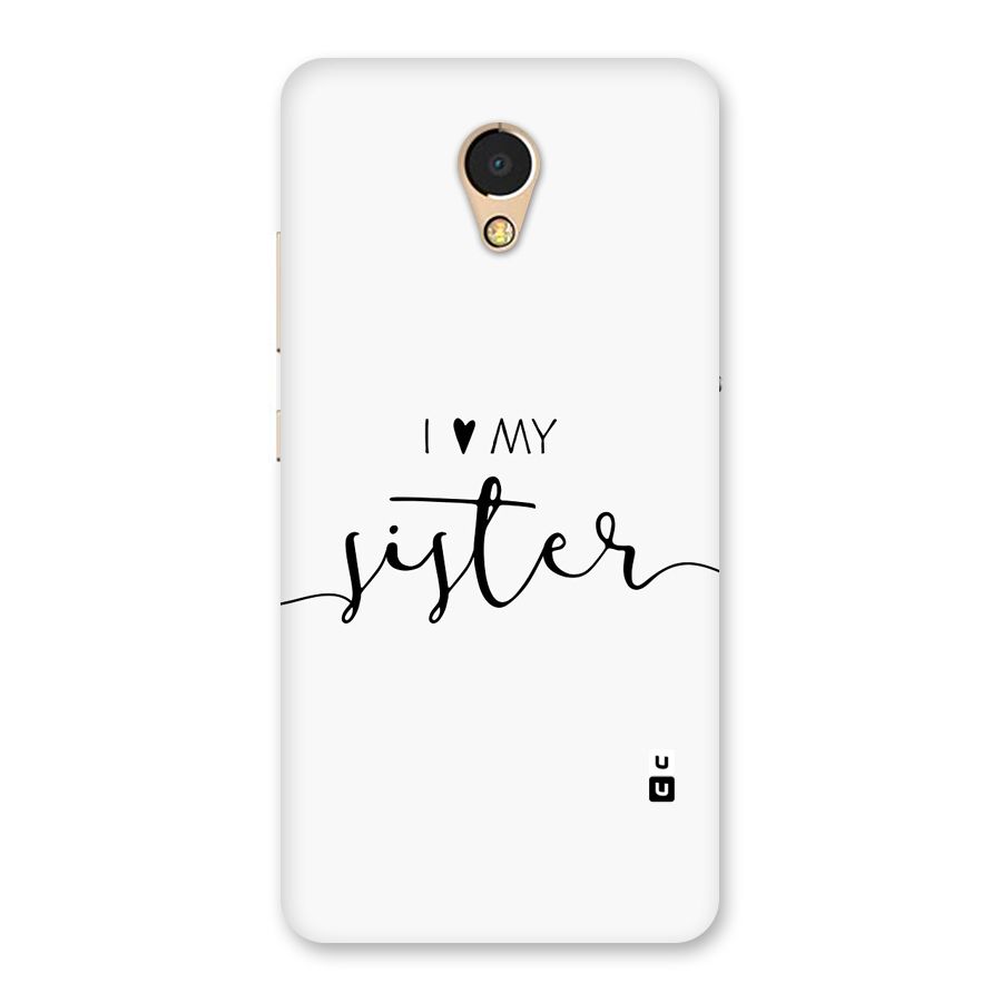 Love My Sister Back Case for Lenovo P2