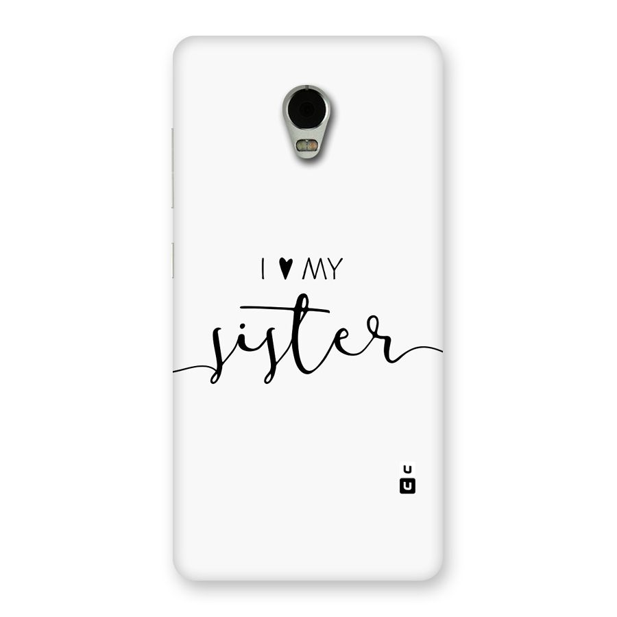 Love My Sister Back Case for Lenovo Vibe P1