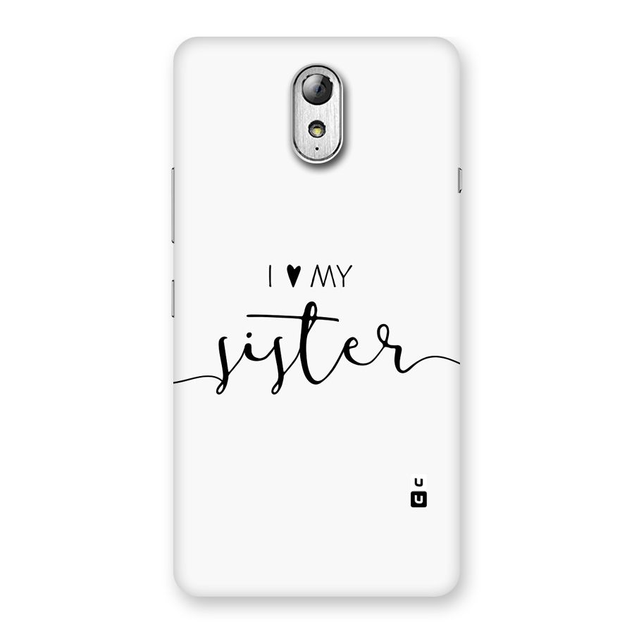 Love My Sister Back Case for Lenovo Vibe P1M