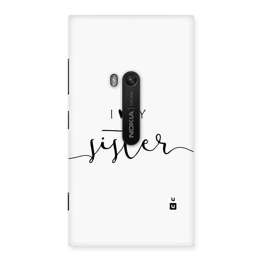 Love My Sister Back Case for Lumia 920