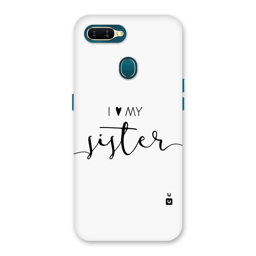 Love My Sister Back Case for Oppo A12s