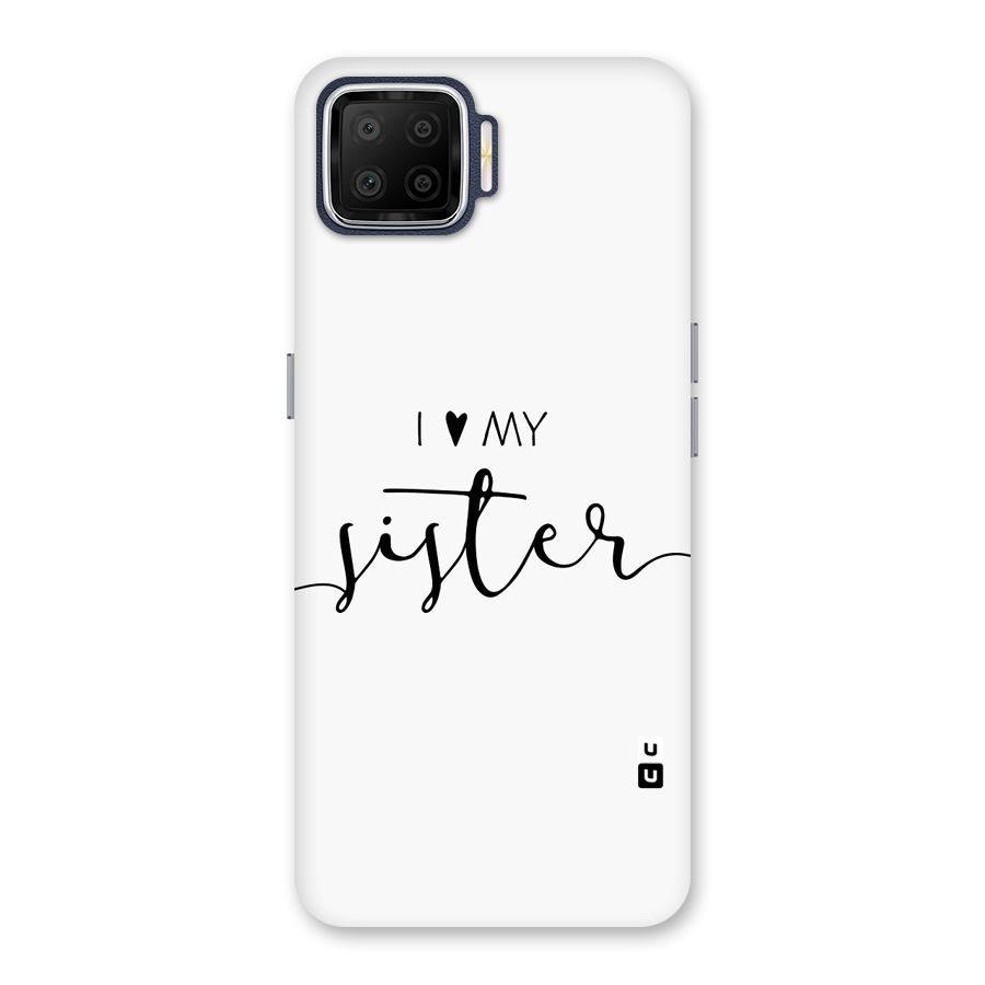 Love My Sister Back Case for Oppo F17
