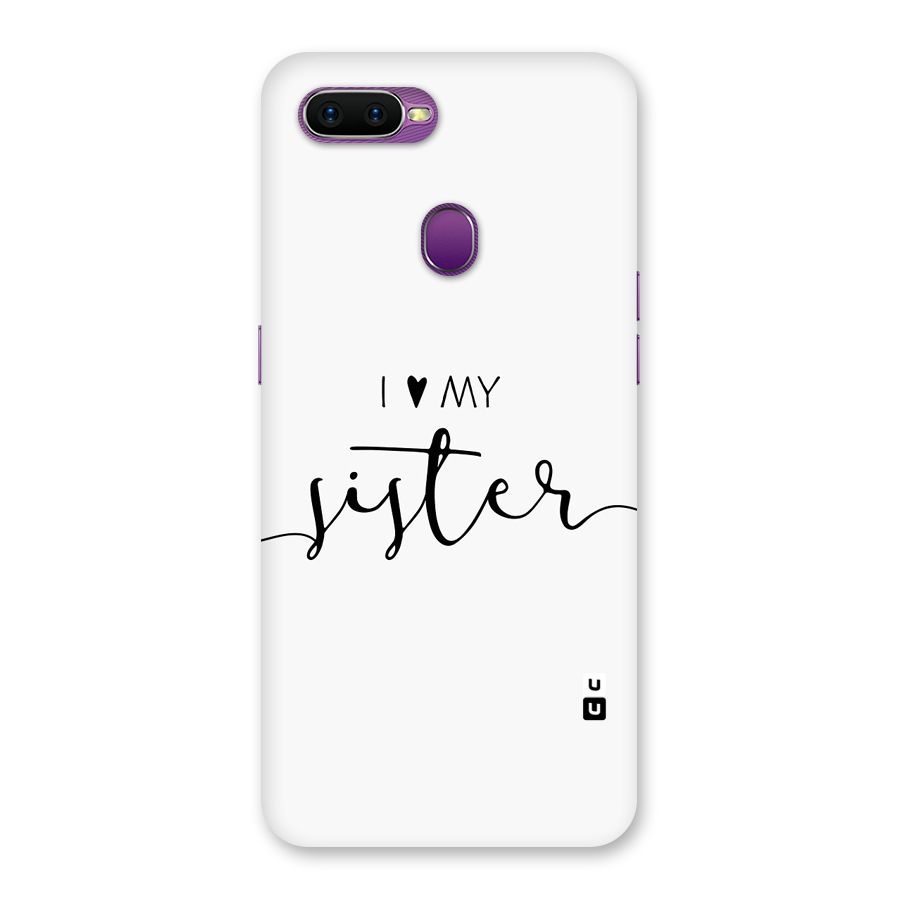 Love My Sister Back Case for Oppo F9