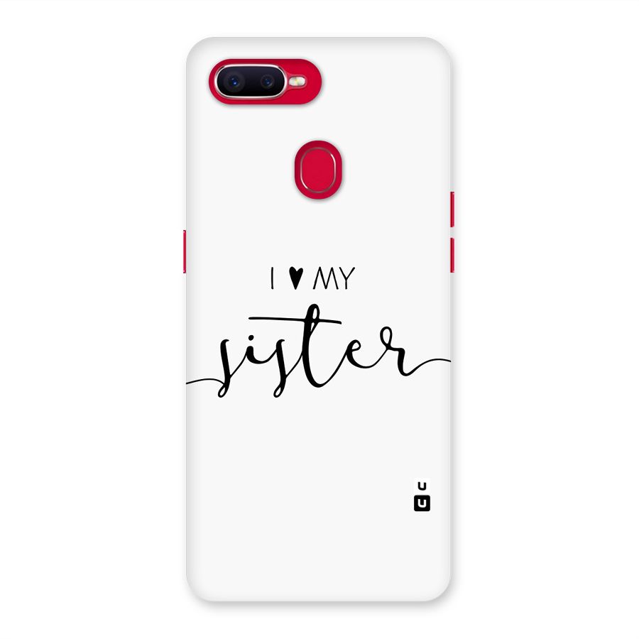 Love My Sister Back Case for Oppo F9 Pro