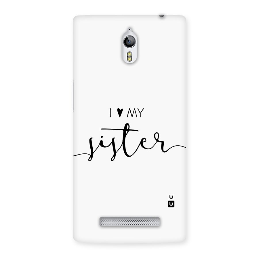 Love My Sister Back Case for Oppo Find 7