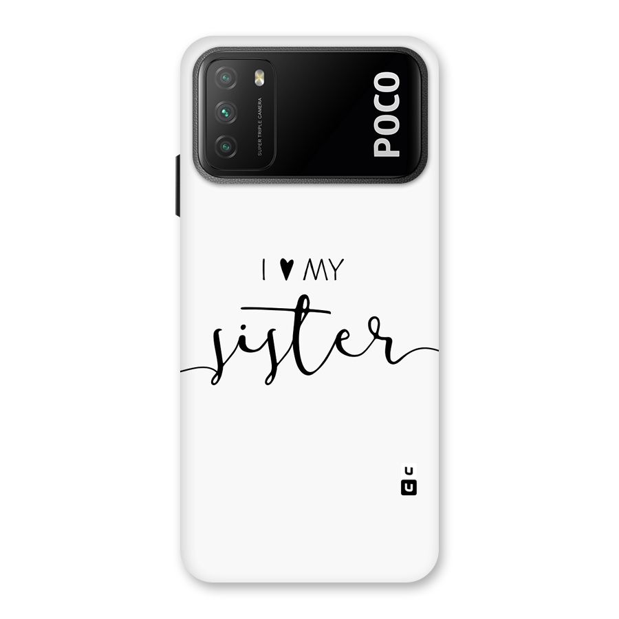 Love My Sister Back Case for Poco M3