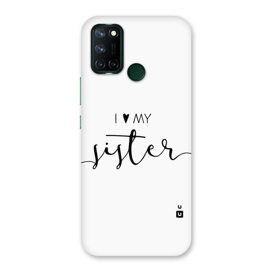 Love My Sister Back Case for Realme 7i