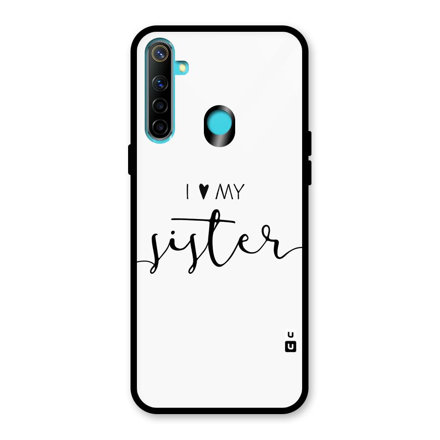 Love My Sister Glass Back Case for Realme Narzo 10