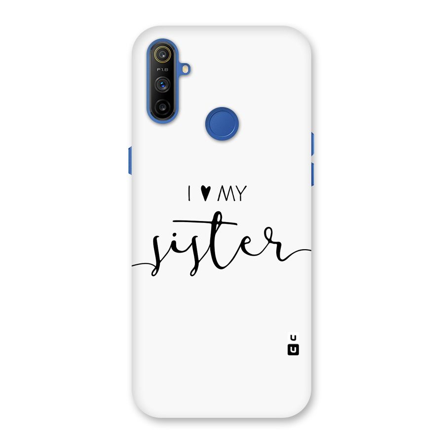 Love My Sister Back Case for Realme Narzo 10A