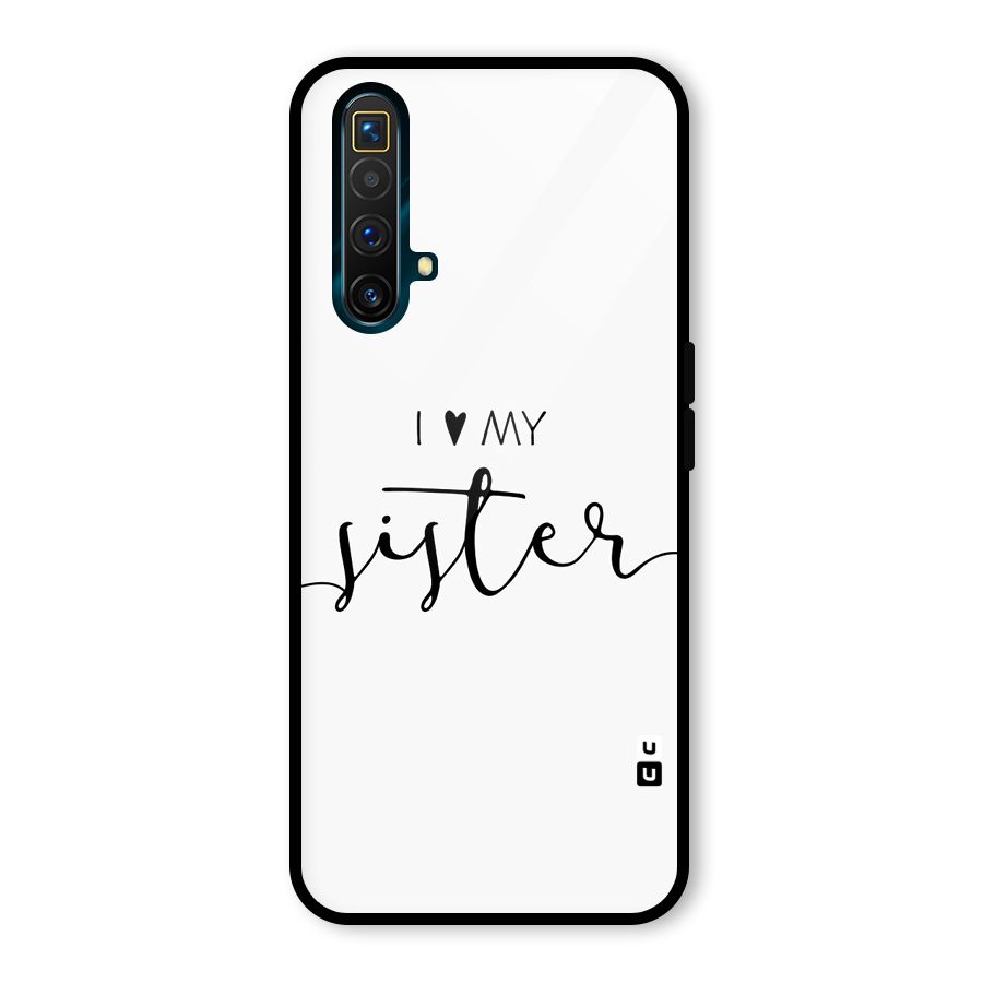 Love My Sister Glass Back Case for Realme X3 SuperZoom