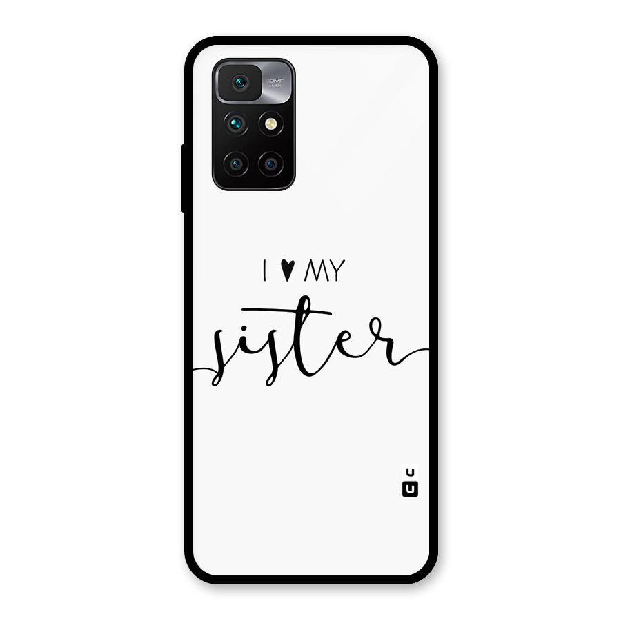 Love My Sister Glass Back Case for Redmi 10 Prime