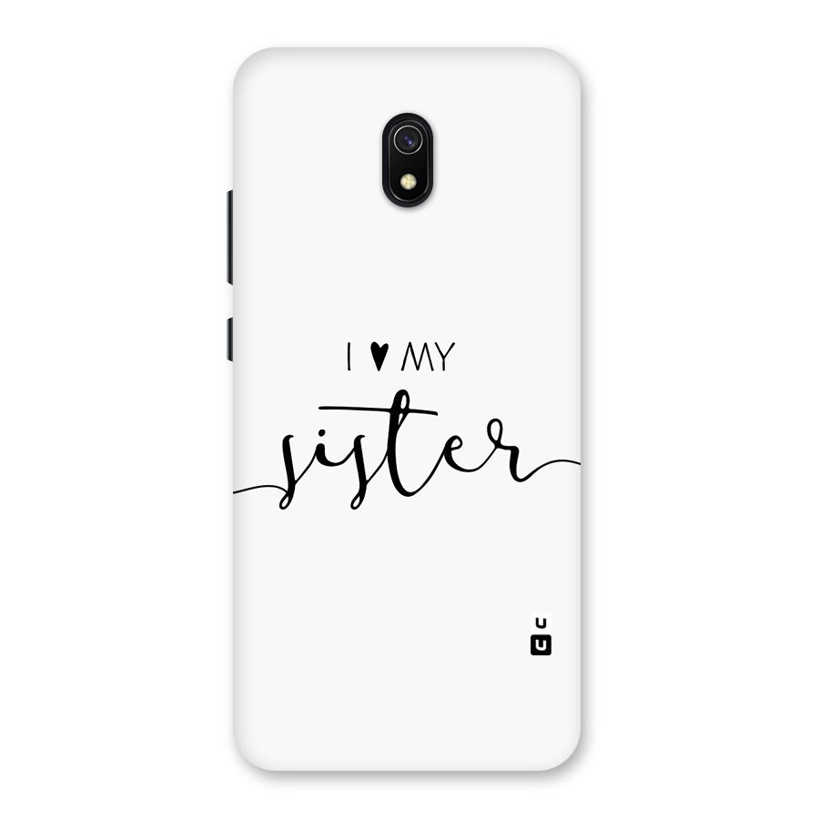 Love My Sister Back Case for Redmi 8A