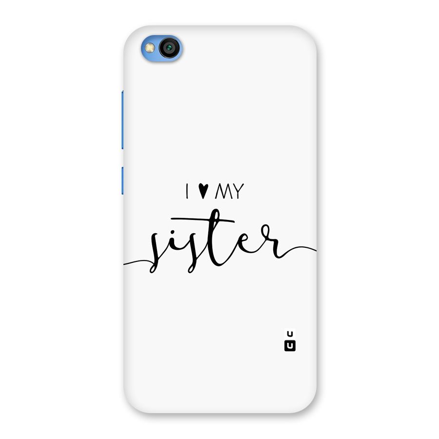 Love My Sister Back Case for Redmi Go