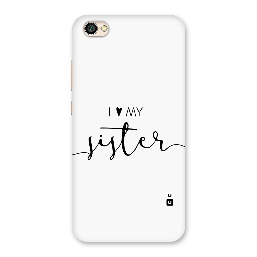 Love My Sister Back Case for Redmi Y1 Lite