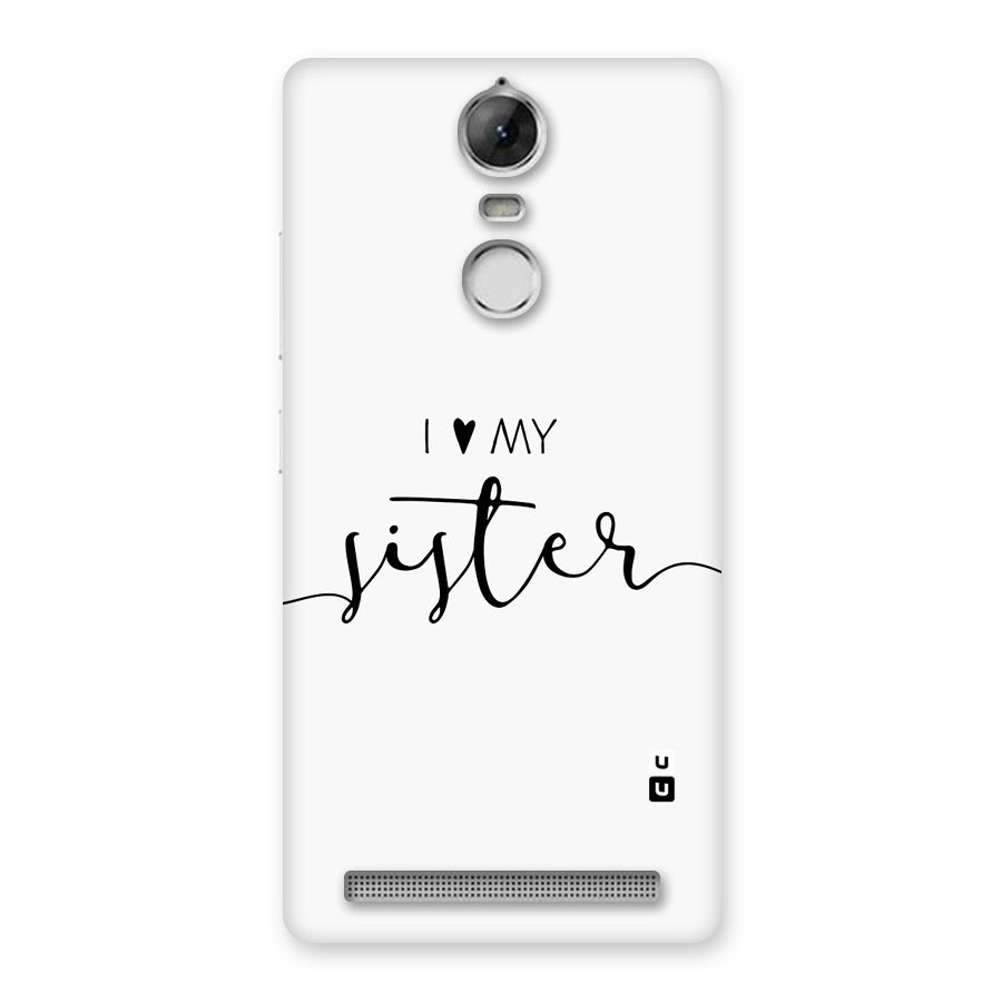 Love My Sister Back Case for Vibe K5 Note
