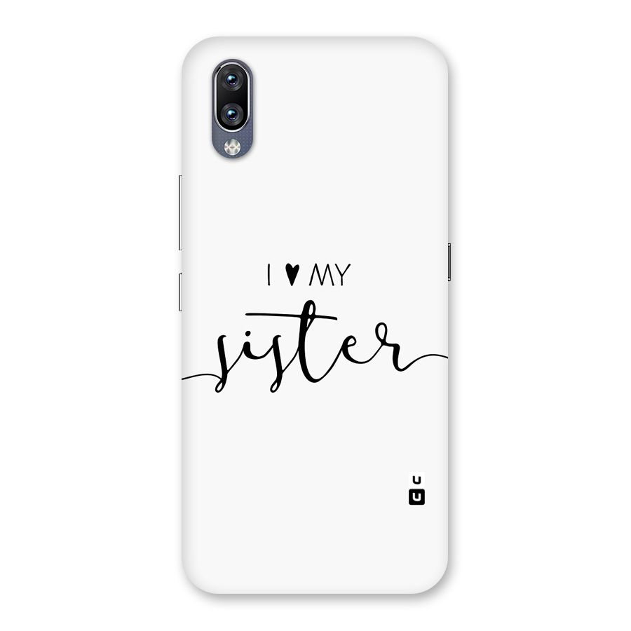 Love My Sister Back Case for Vivo NEX