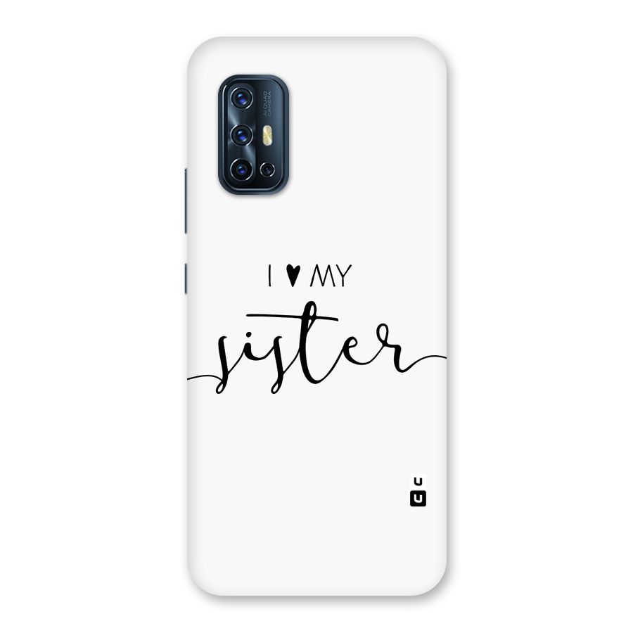 Love My Sister Back Case for Vivo V17