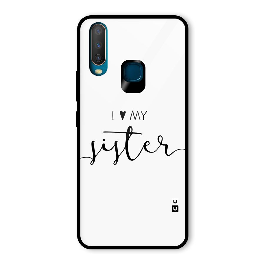 Love My Sister Glass Back Case for Vivo Y12
