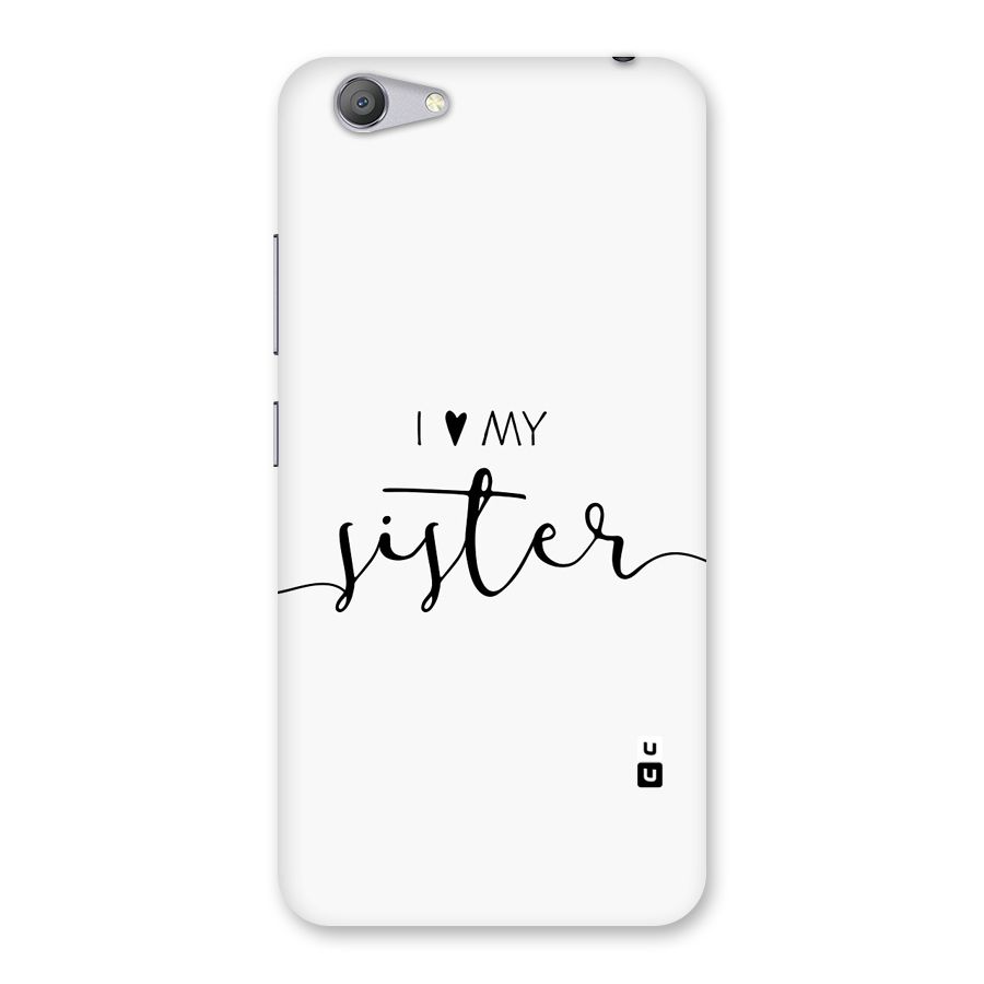 Love My Sister Back Case for Vivo Y53