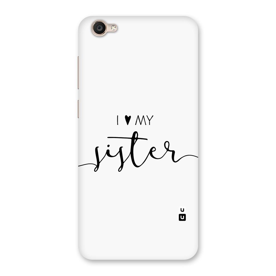 Love My Sister Back Case for Vivo Y55L