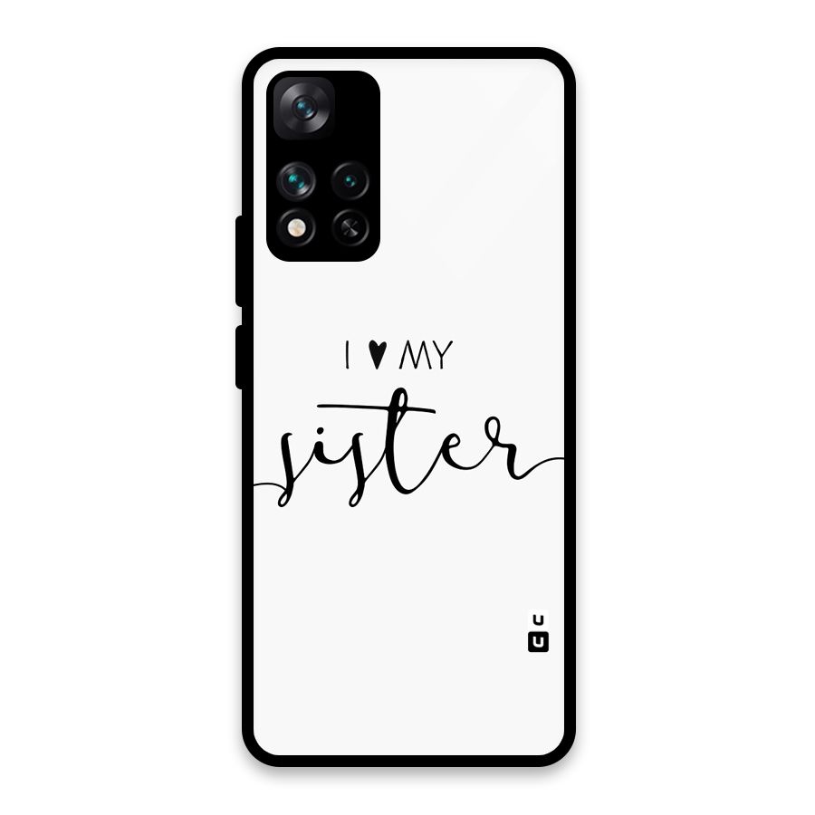 Love My Sister Glass Back Case for Xiaomi 11i HyperCharge 5G