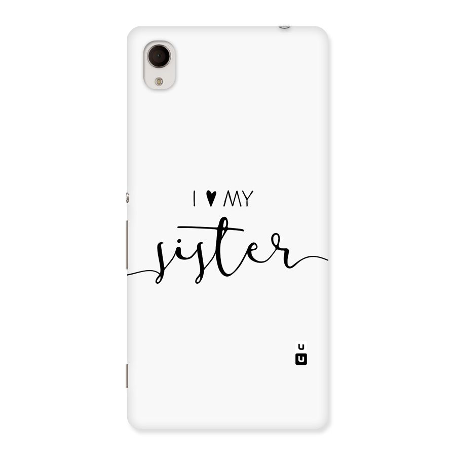 Love My Sister Back Case for Xperia M4