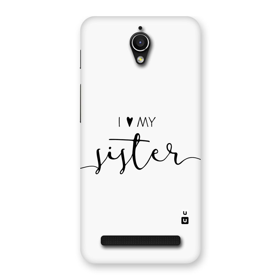 Love My Sister Back Case for Zenfone Go