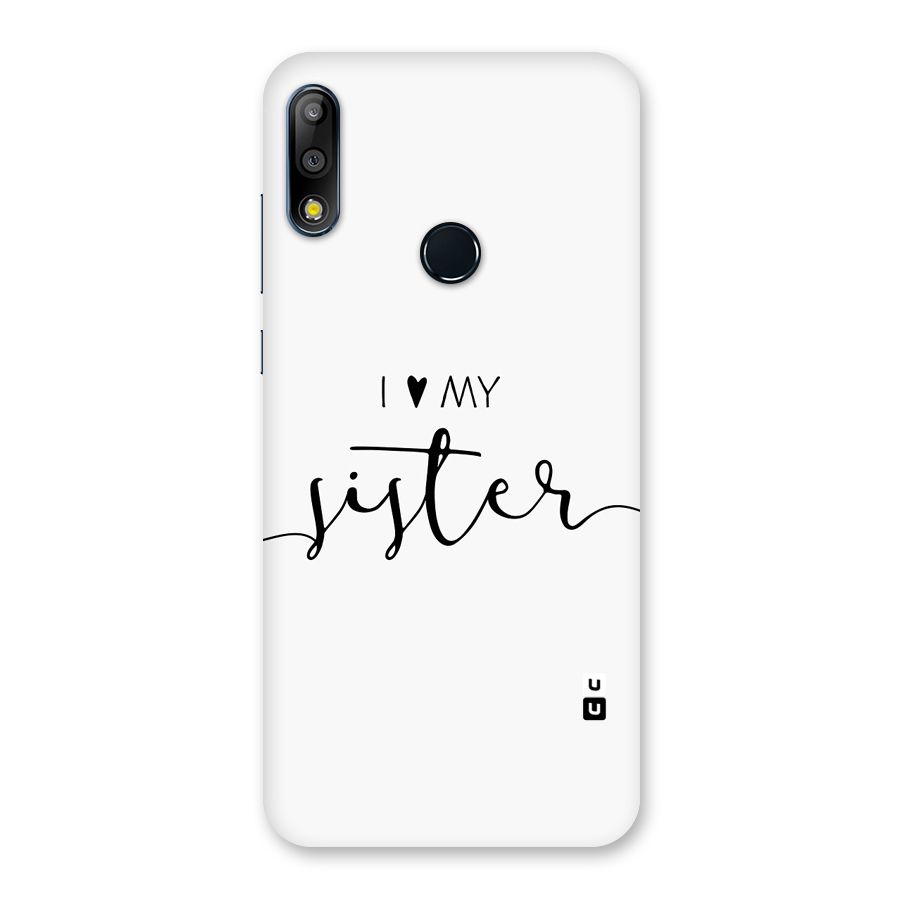 Love My Sister Back Case for Zenfone Max Pro M2