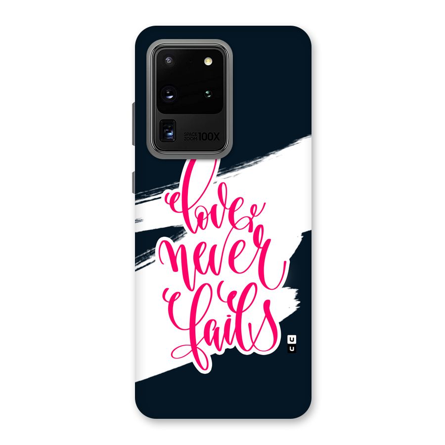 Love Never Fails Back Case for Galaxy S20 Ultra
