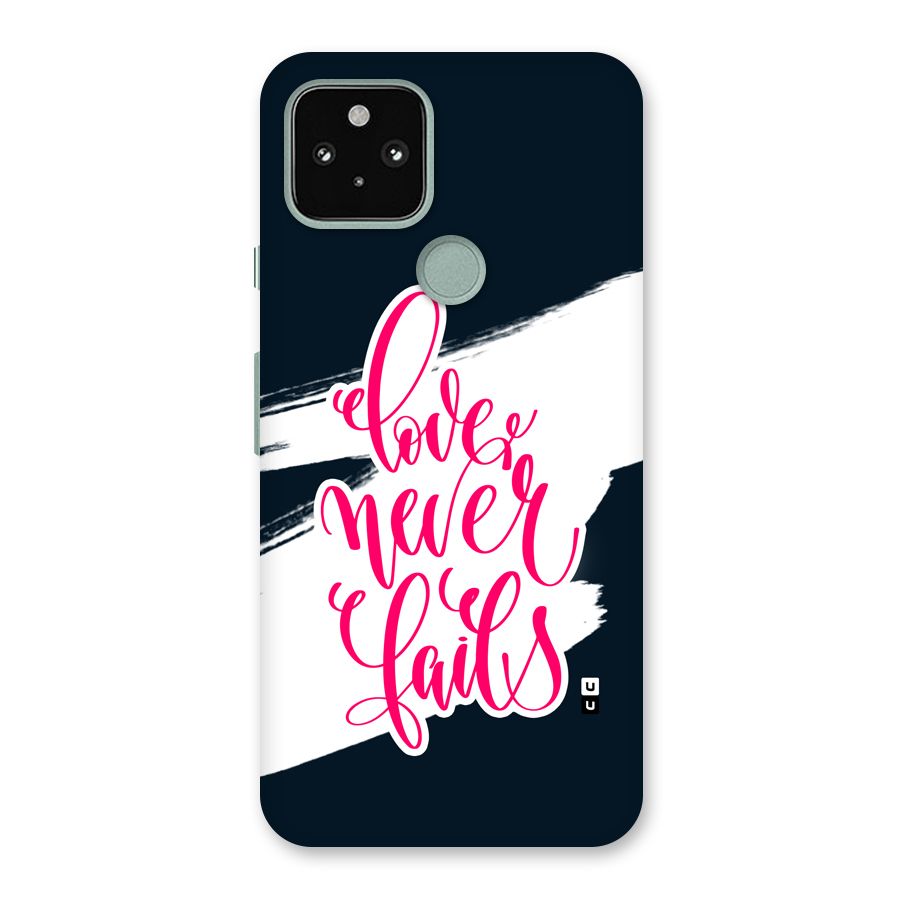 Love Never Fails Back Case for Google Pixel 5