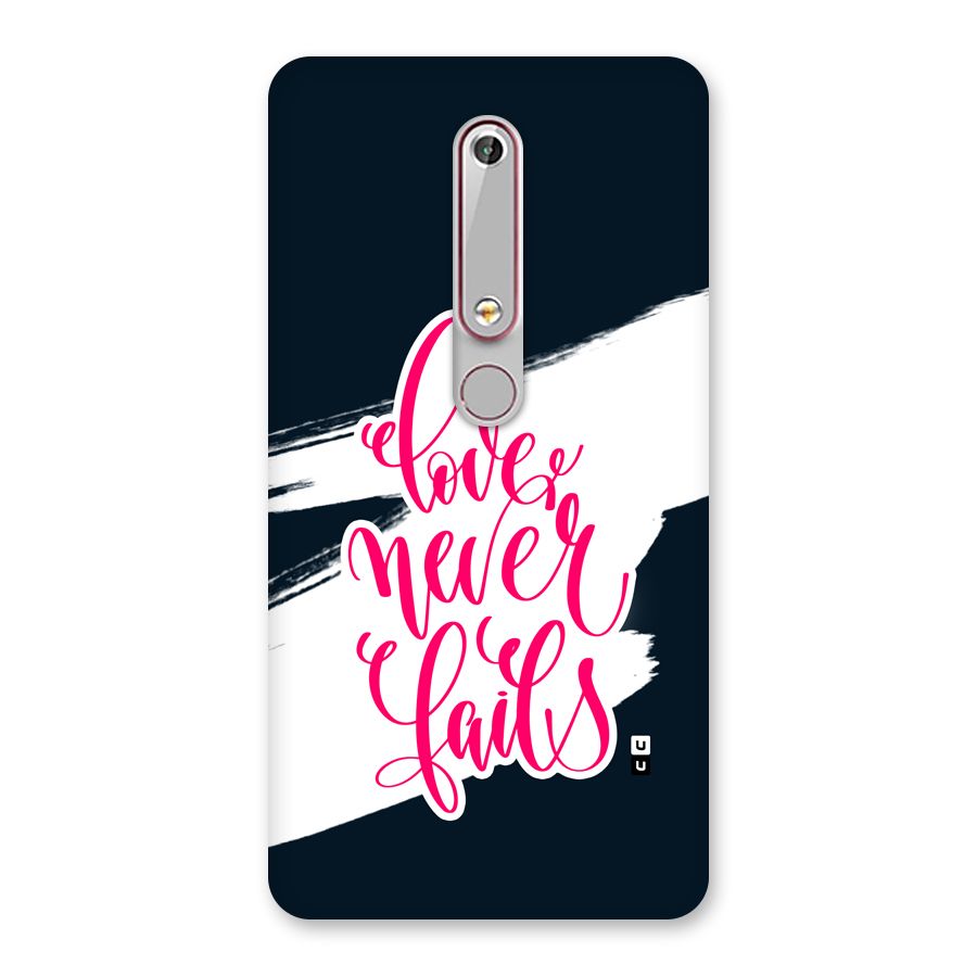 Love Never Fails Back Case for Nokia 6.1