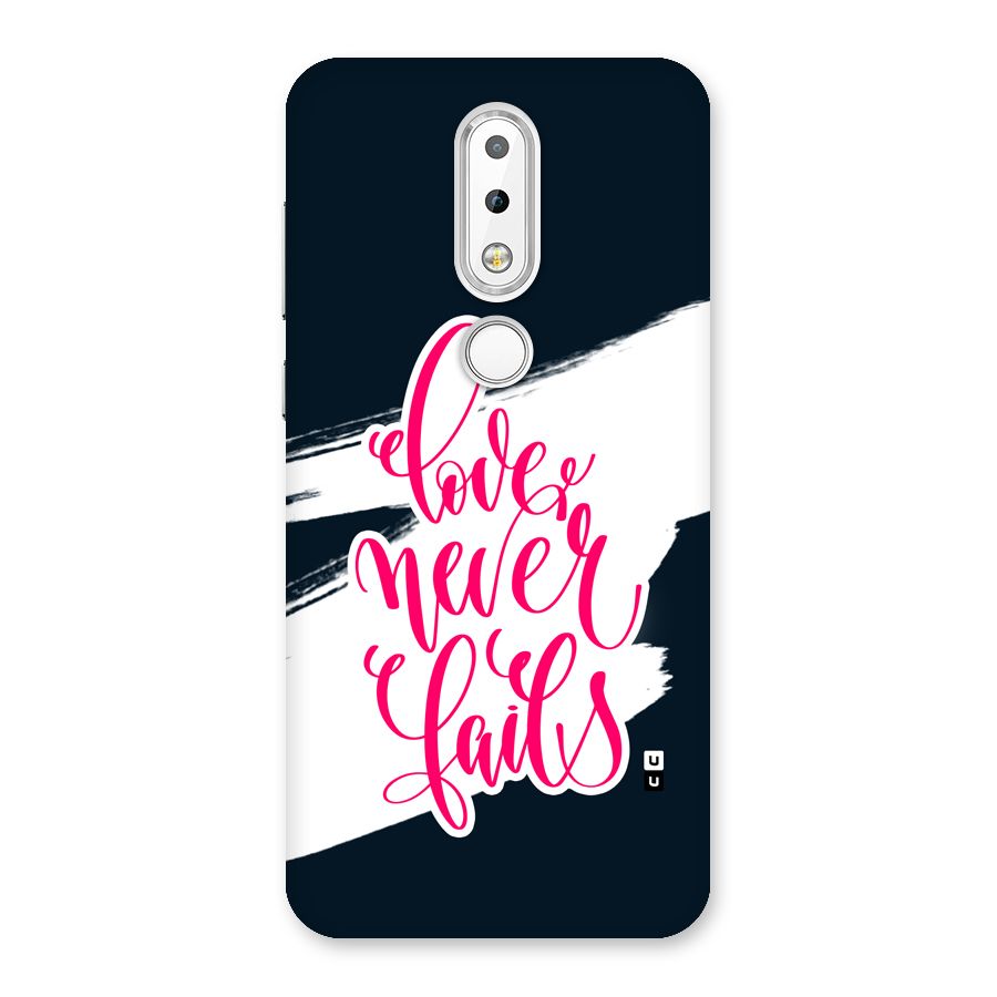 Love Never Fails Back Case for Nokia 6.1 Plus