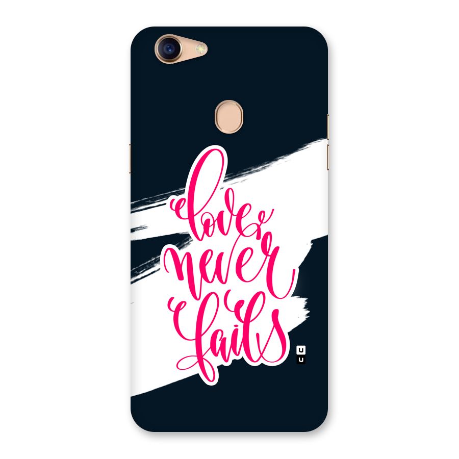Love Never Fails Back Case for Oppo F5