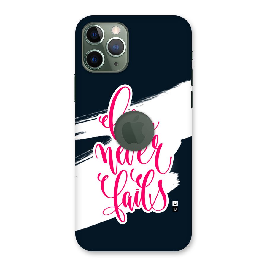 Love Never Fails Back Case for iPhone 11 Pro Logo Cut