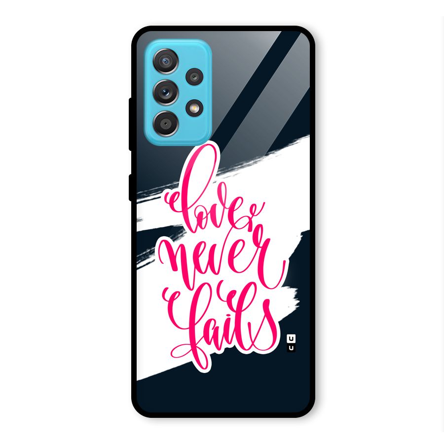Love Never Fails Glass Back Case for Galaxy A52